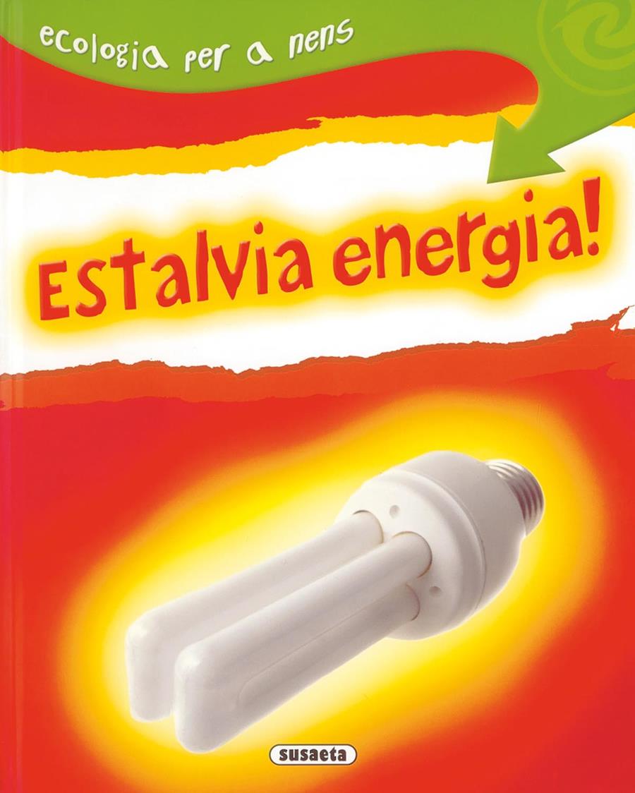 ESTALVIA ENERGIA! | 9788430526215 | MORRIS, NEIL | Galatea Llibres | Llibreria online de Reus, Tarragona | Comprar llibres en català i castellà online