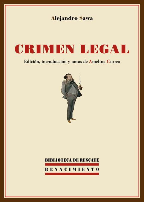 CRIMEN LEGAL | 9788484727262 | SAWA MARTÍNEZ, ALEJANDRO | Galatea Llibres | Llibreria online de Reus, Tarragona | Comprar llibres en català i castellà online