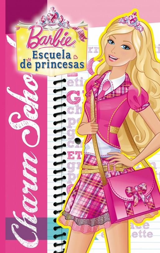 ESCUELA DE PRINCESAS (BARBIE NÚM. 4) | 9788448836412 | Galatea Llibres | Librería online de Reus, Tarragona | Comprar libros en catalán y castellano online