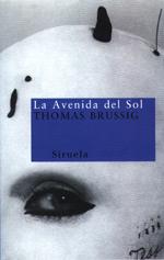 AVENIDA DEL SOL, LA | 9788478445486 | BRUSSIG, THOMAS | Galatea Llibres | Llibreria online de Reus, Tarragona | Comprar llibres en català i castellà online