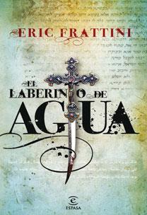 LABERINTO DEL AGUA, EL | 9788467030532 | FRATTINI, ERIC | Galatea Llibres | Librería online de Reus, Tarragona | Comprar libros en catalán y castellano online