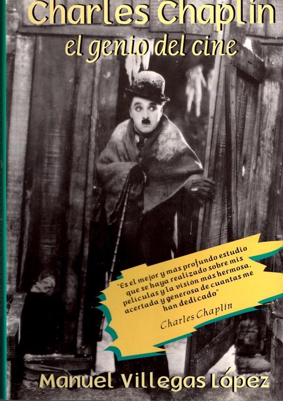 CHARLES CHAPLIN EL GENIO DEL CINE | 9788495121004 | VILLEGAS LOPEZ, MANUEL | Galatea Llibres | Llibreria online de Reus, Tarragona | Comprar llibres en català i castellà online