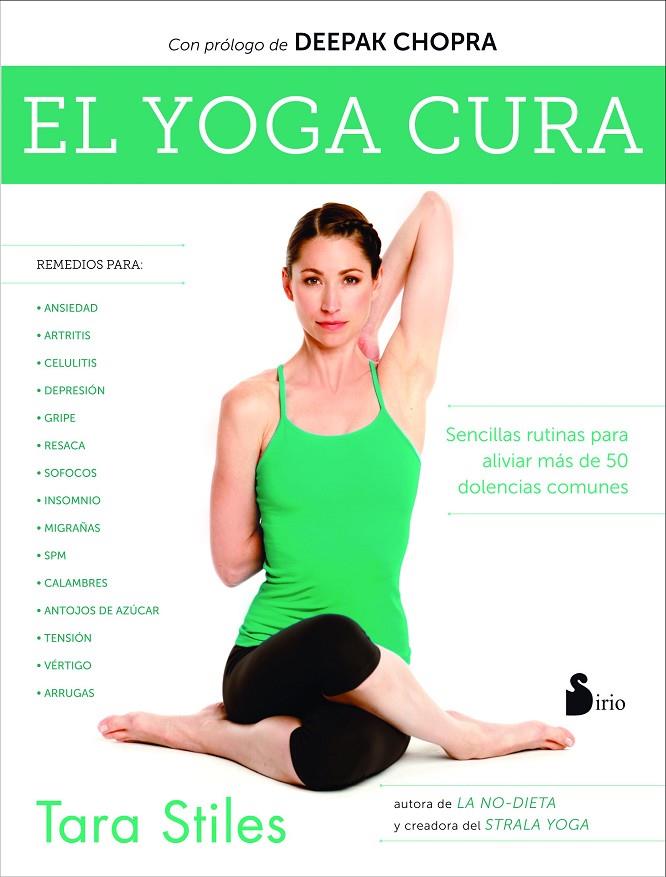 EL YOGA CURA | 9788416579099 | STILES, TARA | Galatea Llibres | Llibreria online de Reus, Tarragona | Comprar llibres en català i castellà online