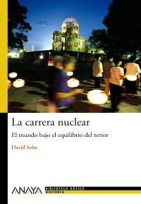 LA CARRERA NUCLEAR | 9788467829457 | SOLAR, DAVID | Galatea Llibres | Librería online de Reus, Tarragona | Comprar libros en catalán y castellano online