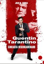 QUENTIN TARANTINO. CINEASTA DESENCADENADO | 9788417956196 | CORRAL, JUAN M. | Galatea Llibres | Librería online de Reus, Tarragona | Comprar libros en catalán y castellano online