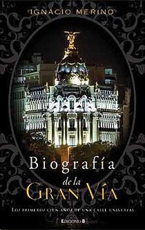 BIOGRAFIA DE LA GRAN VIA | 9788466644389 | MERINO, IGNACIO | Galatea Llibres | Librería online de Reus, Tarragona | Comprar libros en catalán y castellano online