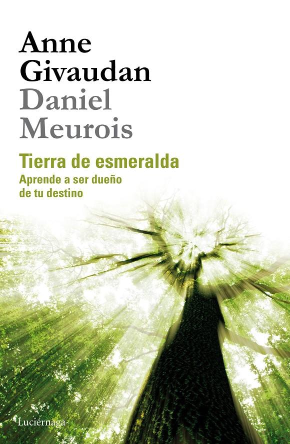 TIERRA DE ESMERALDA | 9788415864523 | GIVAUDAN, ANNE /DANIEL MEUROIS | Galatea Llibres | Librería online de Reus, Tarragona | Comprar libros en catalán y castellano online