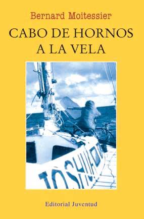 CABO DE HORNOS A LA VELA  (DIP) | 9788426107886 | MOITESSIER, BERNARD | Galatea Llibres | Llibreria online de Reus, Tarragona | Comprar llibres en català i castellà online