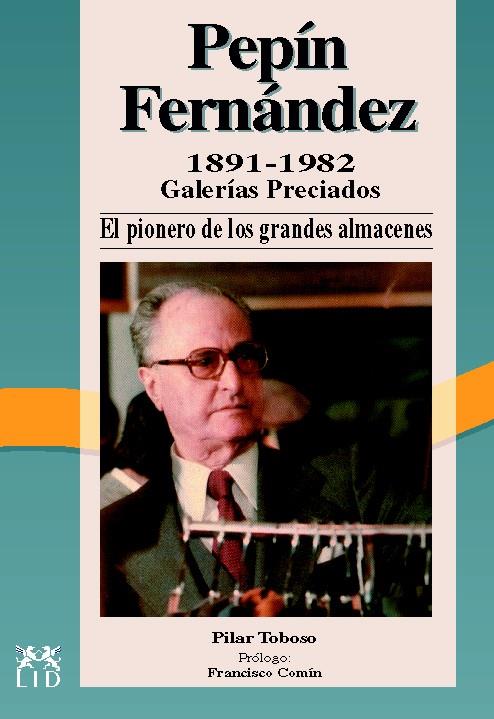 PEPIN FERNANDEZ. 1891-1982 GALERIAS PRECIADOS | 9788488717283 | TOBOSO, PILAR | Galatea Llibres | Llibreria online de Reus, Tarragona | Comprar llibres en català i castellà online