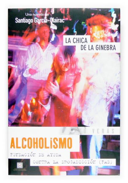 CHICA DE LA GINEBRA, LA. ALCOHOLISMO | 9788467511819 | GARCIA CLAIRAC, SANTIAGO | Galatea Llibres | Librería online de Reus, Tarragona | Comprar libros en catalán y castellano online