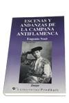 ESCENAS Y ANDANZAS DE LA CAMPAÑA ANTIFLAMENCA | 9788479542573 | NOEL, EUGENIO | Galatea Llibres | Llibreria online de Reus, Tarragona | Comprar llibres en català i castellà online