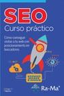 SEO CURSO PRáCTICO | 9788499647272 | MARTÍN, DIEGO C. | Galatea Llibres | Llibreria online de Reus, Tarragona | Comprar llibres en català i castellà online