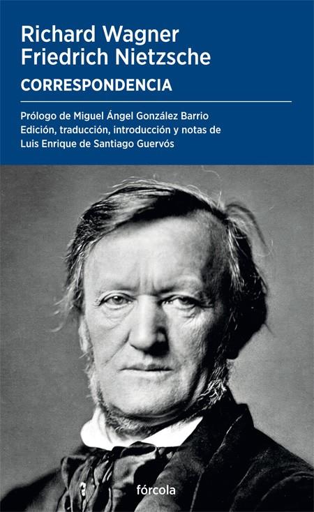 CORRESPONDENCIA | 9788419969170 | WAGNER, RICHARD/SANTIAGO GUERVÓS, LUIS ENRIQUE DE/NIETZSCHE, FRIEDRICH | Galatea Llibres | Llibreria online de Reus, Tarragona | Comprar llibres en català i castellà online