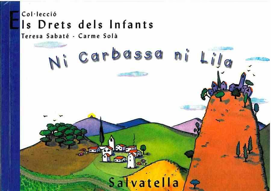 NI CARBASSA NI LILA | 9788484121848 | SABATE, TERESA | Galatea Llibres | Llibreria online de Reus, Tarragona | Comprar llibres en català i castellà online