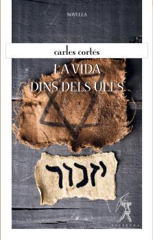 LA VIDA DINS DELS ULLS | 9788496786806 | CARTES, CARLES | Galatea Llibres | Llibreria online de Reus, Tarragona | Comprar llibres en català i castellà online