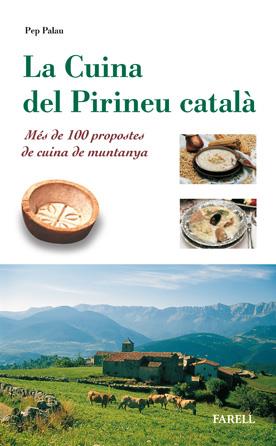 CUINA DEL PIRINEU CATALA, LA | 9788495695079 | PALAU, PEP | Galatea Llibres | Librería online de Reus, Tarragona | Comprar libros en catalán y castellano online