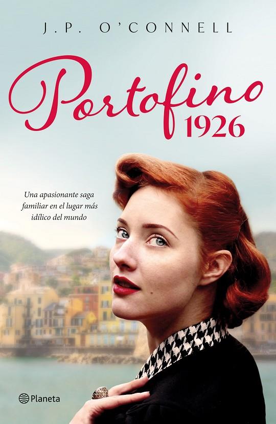 PORTOFINO 1926 | 9788408269748 | O'CONNELL, J. P. | Galatea Llibres | Llibreria online de Reus, Tarragona | Comprar llibres en català i castellà online