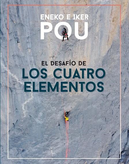 EL DESAFIO DE LOS CUATRO ELEMENTOS | 9788482168807 | ENEKO POU / IKER POU | Galatea Llibres | Librería online de Reus, Tarragona | Comprar libros en catalán y castellano online