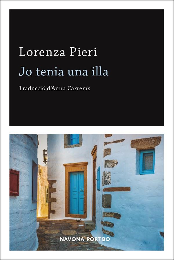 JO TENIA UNA ILLA | 9788417978020 | PIERI, LORENZA | Galatea Llibres | Llibreria online de Reus, Tarragona | Comprar llibres en català i castellà online