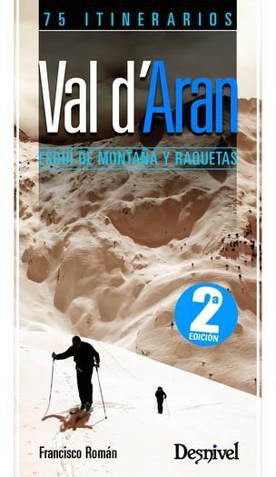 VAL D'ARAN-75 ITINERARIOS DE ESQUI DE MONTAÑA Y RAQUETAS | 9788498291742 | ROMAN, FRANCISCO | Galatea Llibres | Llibreria online de Reus, Tarragona | Comprar llibres en català i castellà online