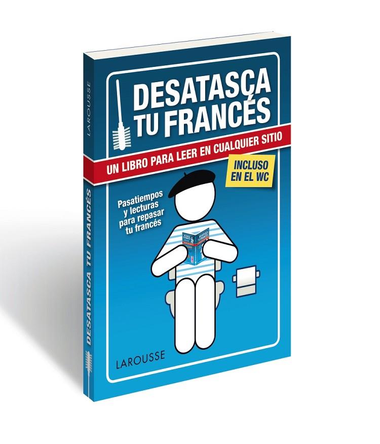 DESATASCA TU FRANCéS | 9788416984008 | LAROUSSE EDITORIAL | Galatea Llibres | Llibreria online de Reus, Tarragona | Comprar llibres en català i castellà online