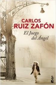 JUEGO DEL ÁNGEL, EL | 9788408106906 | RUIZ ZAFÓN, CARLOS | Galatea Llibres | Llibreria online de Reus, Tarragona | Comprar llibres en català i castellà online