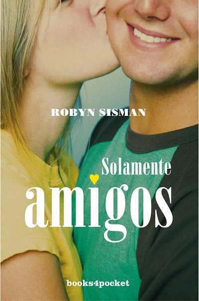 SOLAMENTE AMIGOS | 9788496829459 | SISMAN, ROBYN | Galatea Llibres | Llibreria online de Reus, Tarragona | Comprar llibres en català i castellà online