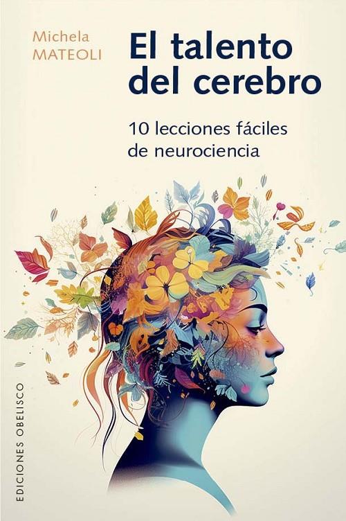 EL TALENTO DEL CEREBRO | 9788411721943 | MATTEOLI, MICHELA | Galatea Llibres | Llibreria online de Reus, Tarragona | Comprar llibres en català i castellà online