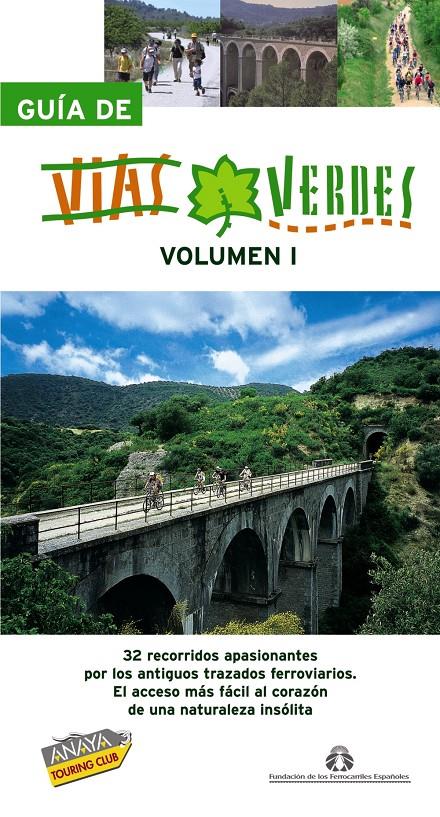 GUIA DE VIAS VERDES 1/3 | 9788497767200 | FUNDACIÓN DE LOS FERROCARRILES ESPAÑOLES/JIMÉNEZ VEGA, MIGUEL/HERNÁNDEZ COLORADO, ARANTXA | Galatea Llibres | Librería online de Reus, Tarragona | Comprar libros en catalán y castellano online