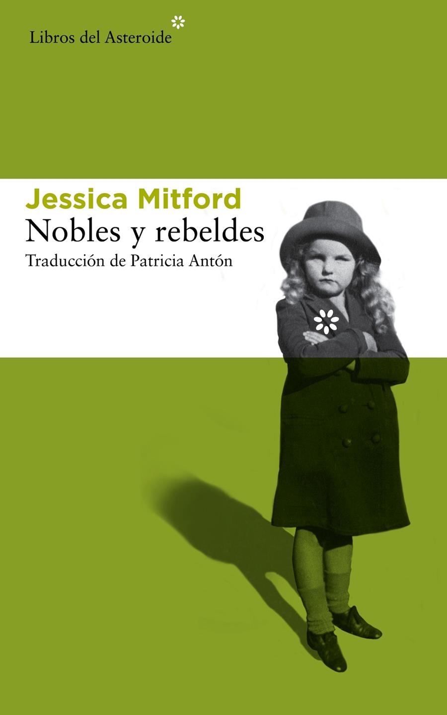 NOBLES Y REBELDES | 9788415625766 | MITFORD, JESSICA | Galatea Llibres | Llibreria online de Reus, Tarragona | Comprar llibres en català i castellà online