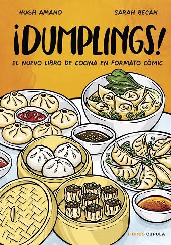 DUMPLINGS! EDICIÓN TAPA BLANDA | 9788448041984 | AMANO Y SARAH BECAN, HUGH | Galatea Llibres | Llibreria online de Reus, Tarragona | Comprar llibres en català i castellà online