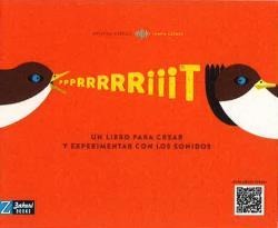 PRRRRRIIIT. EL LIBRO DE LOS SONIDOS | 9788418830112 | CUBELLS, CRISTINA | Galatea Llibres | Llibreria online de Reus, Tarragona | Comprar llibres en català i castellà online