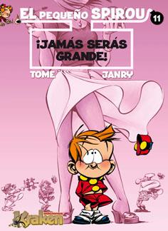 EL PEQUEÑO SPIROU 11. ¡JAMAS SERAS GRANDE! | 9788492534463 | JANRY/TOME | Galatea Llibres | Llibreria online de Reus, Tarragona | Comprar llibres en català i castellà online