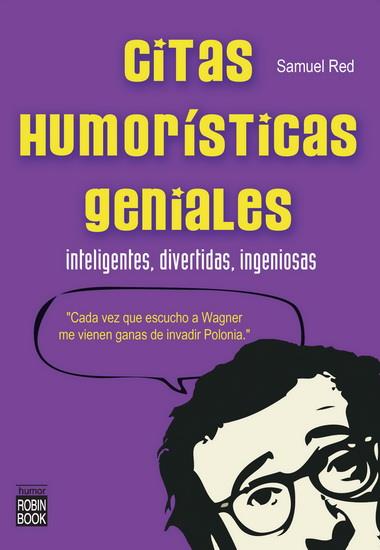 CITAS HUMORÍSTICAS GENIALES | 9788499171326 | RED, SAMUEL | Galatea Llibres | Librería online de Reus, Tarragona | Comprar libros en catalán y castellano online