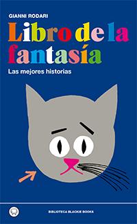 LIBRO DE LA FANTASIA, EL | 9788493827243 | RODARI, GIANNI | Galatea Llibres | Llibreria online de Reus, Tarragona | Comprar llibres en català i castellà online