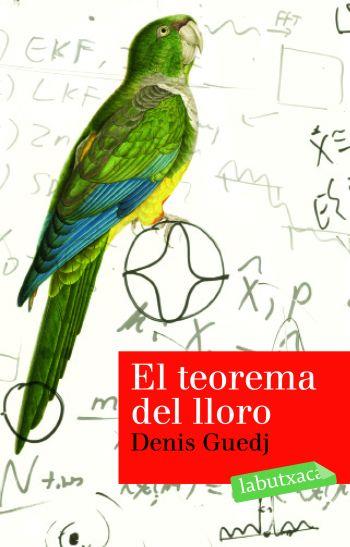 TEOREMA DEL LLORO, EL | 9788492549139 | GUEDJ, DENIS | Galatea Llibres | Librería online de Reus, Tarragona | Comprar libros en catalán y castellano online