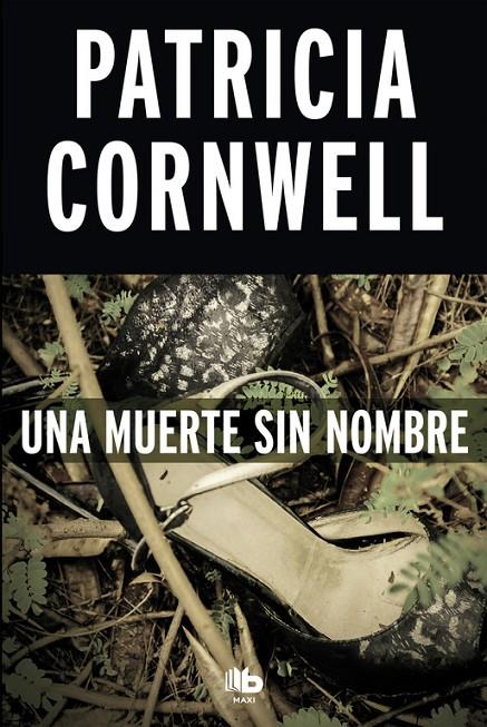 UNA MUERTE SIN NOMBRE | 9788490704561 | CORNWELL, PATRICIA | Galatea Llibres | Llibreria online de Reus, Tarragona | Comprar llibres en català i castellà online