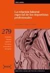 RELACIÓN LABORAL ESPECIAL DE LOS DEPORTISTAS PROFESIONALES | 9788497904049 | RUBIO DE MEDINA, M.D. | Galatea Llibres | Llibreria online de Reus, Tarragona | Comprar llibres en català i castellà online