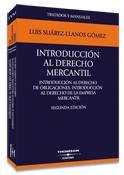 INTRODUCCION AL DERECHO MERCANTIL : INTRODUCCION AL DERECHO | 9788447028603 | SUAREZ-LLANOS GOMEZ, LUIS | Galatea Llibres | Librería online de Reus, Tarragona | Comprar libros en catalán y castellano online