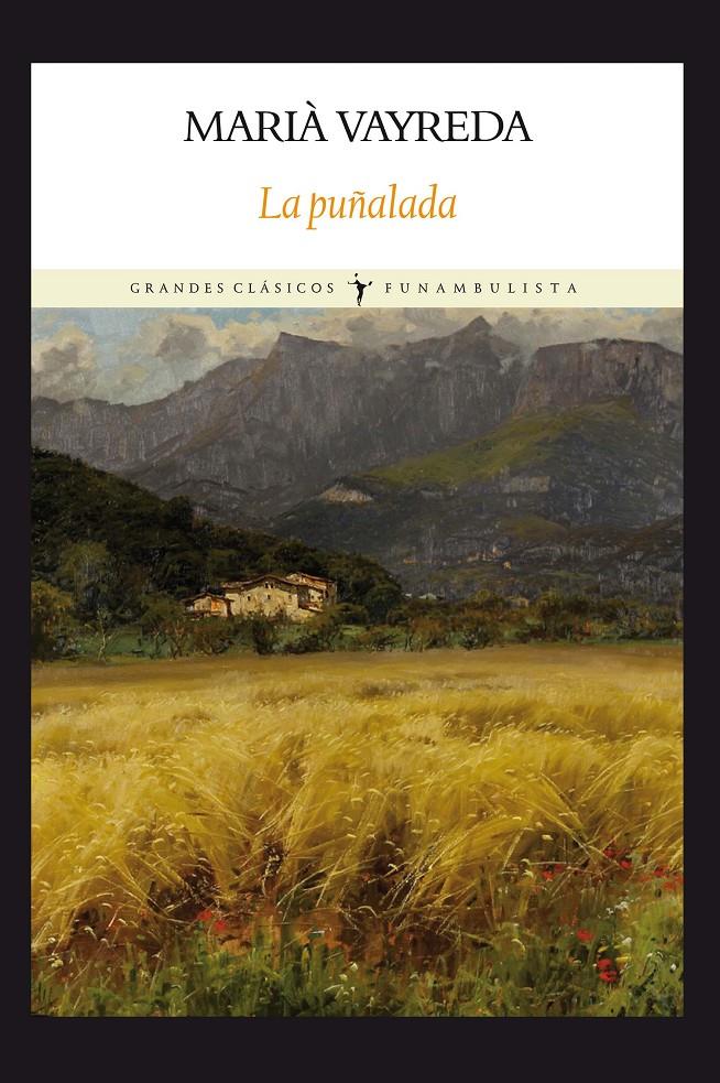 LA PUÑALADA | 9788494147500 | VAYREDA, MARIA | Galatea Llibres | Llibreria online de Reus, Tarragona | Comprar llibres en català i castellà online