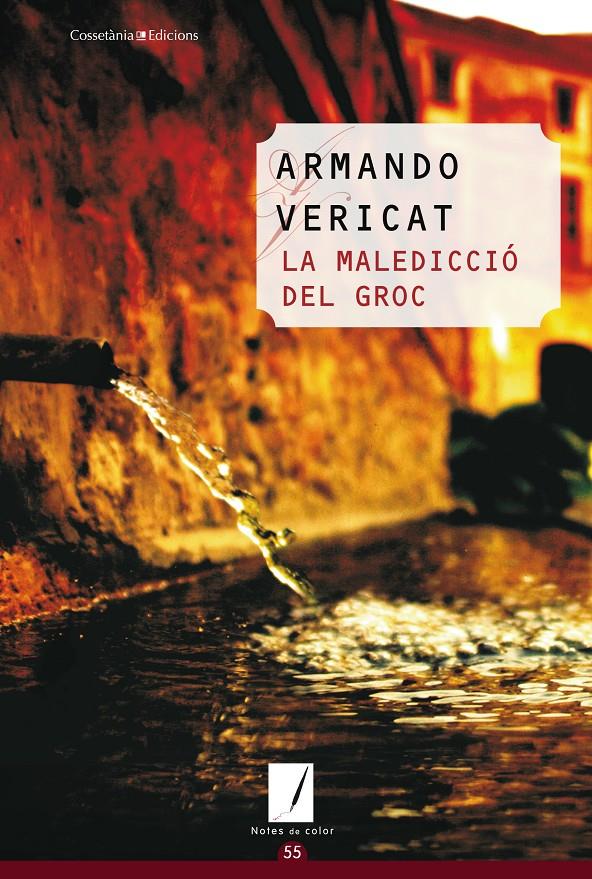 LA MALEDICCIÓ DEL GROC | 9788490341117 | VERICAT, ARMANDO | Galatea Llibres | Llibreria online de Reus, Tarragona | Comprar llibres en català i castellà online