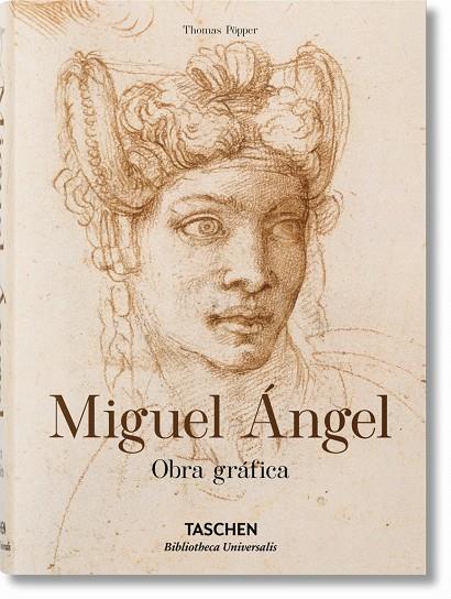 MIGUEL ANGEL. OBRA GRAFICA. CASTELLANO | 9783836563789 | BUONARROTI, MIGUEL ANGEL | Galatea Llibres | Llibreria online de Reus, Tarragona | Comprar llibres en català i castellà online