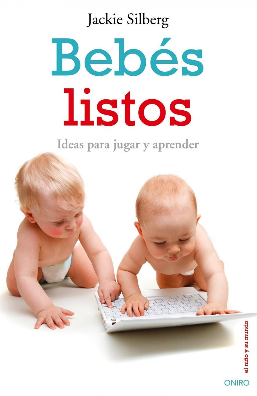 BEBÉS LISTOS | 9788497544948 | SILBERG, JACKIE | Galatea Llibres | Llibreria online de Reus, Tarragona | Comprar llibres en català i castellà online