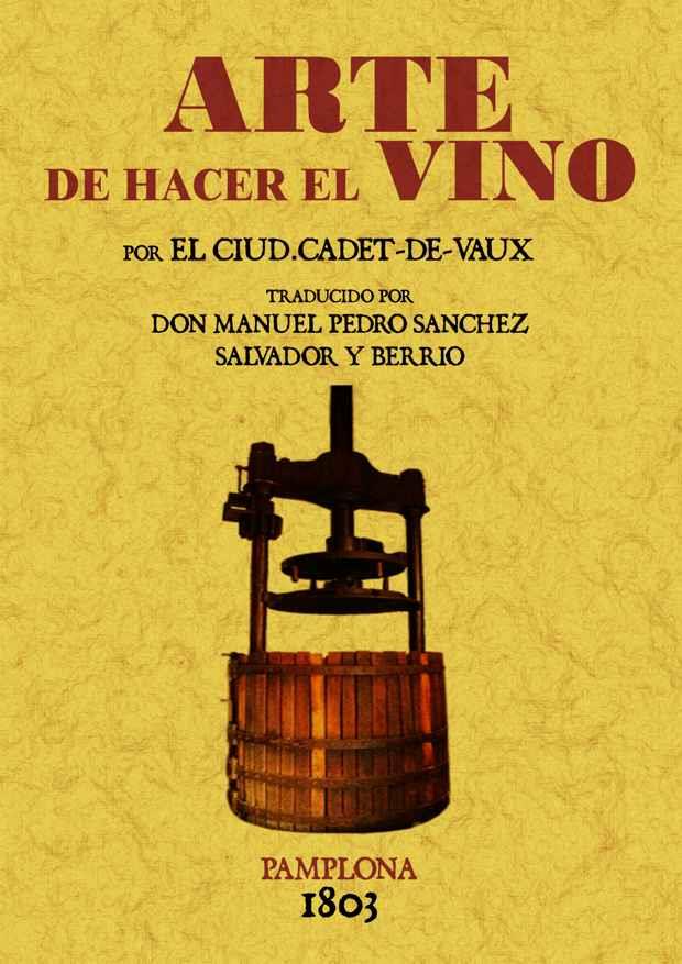 ARTE DE HACER EL VINO | 9788497610933 | CADET-DE-VAUX | Galatea Llibres | Llibreria online de Reus, Tarragona | Comprar llibres en català i castellà online