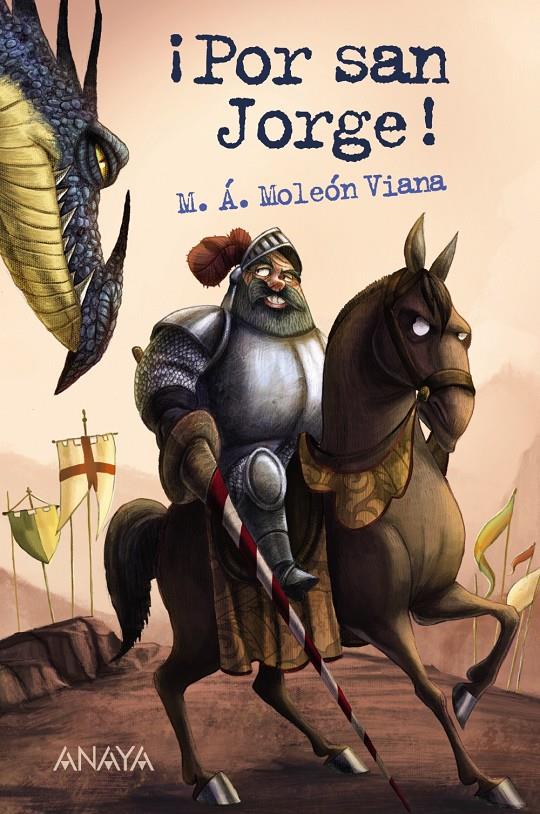 POR SAN JORGE! | 9788466794893 | MOLEÓN, MIGUEL ÁNGEL | Galatea Llibres | Librería online de Reus, Tarragona | Comprar libros en catalán y castellano online