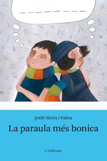 PARAULA MES BONICA, LA | 9788492671151 | SIERRA I FABRA, JORDI | Galatea Llibres | Llibreria online de Reus, Tarragona | Comprar llibres en català i castellà online