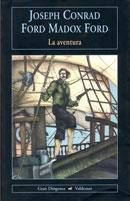 AVENTURA, LA | 9788477025535 | CONRAD, JOSEPH - FORD MADOX FORD | Galatea Llibres | Llibreria online de Reus, Tarragona | Comprar llibres en català i castellà online