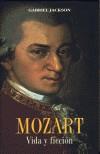 MOZART VIDA Y FICCION | 9788478006595 | JACKON, GABRIEL | Galatea Llibres | Llibreria online de Reus, Tarragona | Comprar llibres en català i castellà online