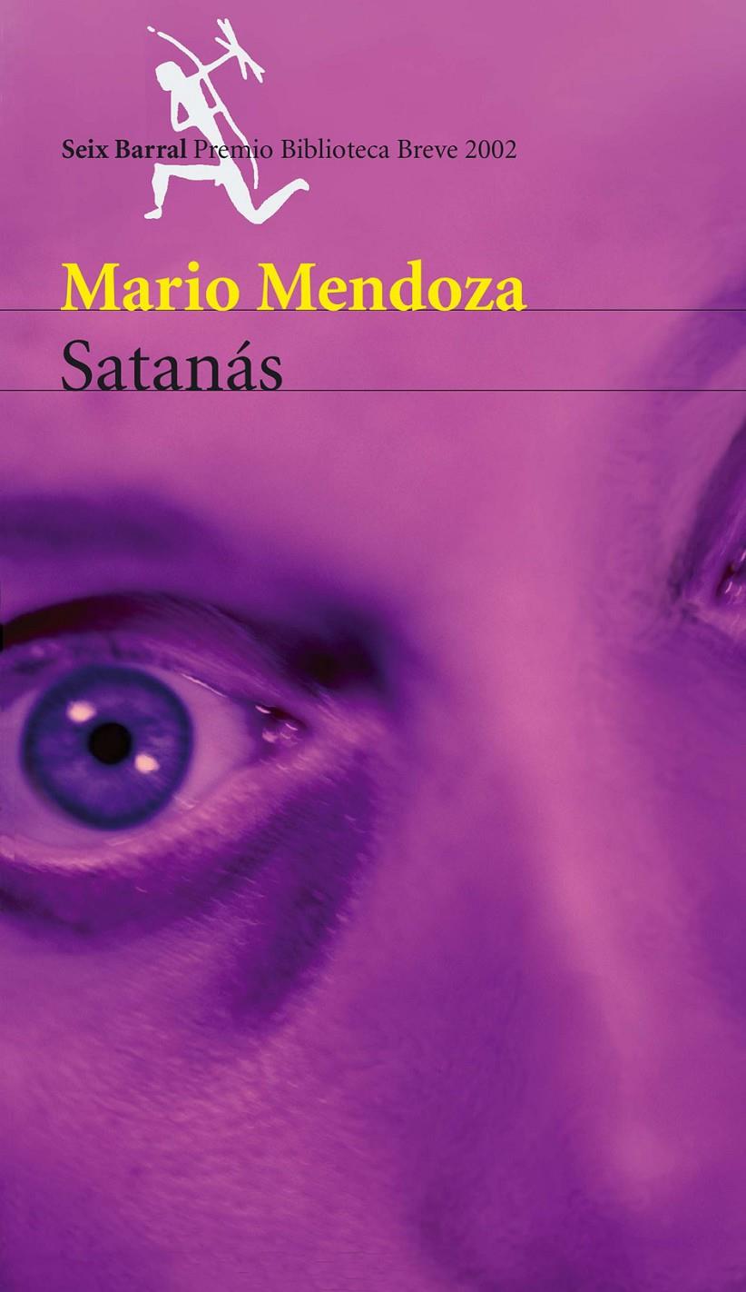 SATANAS (PREMIO BIBLIOTECA BREVE ´02) | 9788432211225 | MENDOZA, MARIO | Galatea Llibres | Llibreria online de Reus, Tarragona | Comprar llibres en català i castellà online