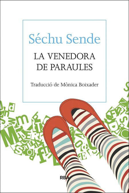 LA VENEDORA DE PARAULES | 9788482647265 | SENDE, SECHU | Galatea Llibres | Librería online de Reus, Tarragona | Comprar libros en catalán y castellano online